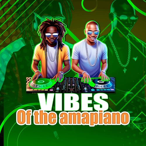 vibe of the amapiano
